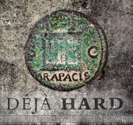 Déjà Hard Album Cover